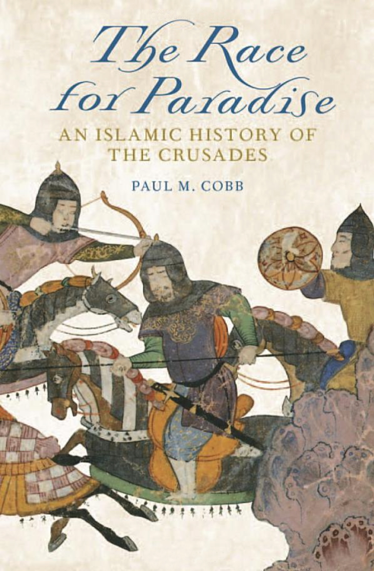 Photo Of Book Cover For The Book Entitled The Race For Paradise: An Islamic History Of The Crusades