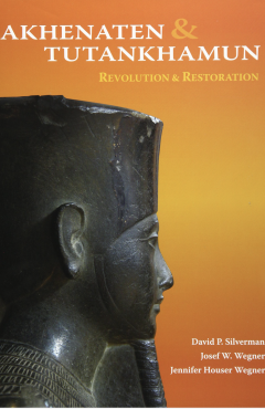 Akhenaten and Tutankhamun: Revolution and Restoration