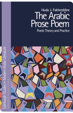 Photo Of Book Cover For The Book Entitled The Arabic Prose Poem Poetic Theory And Practice